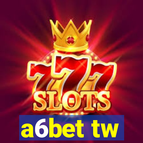 a6bet tw